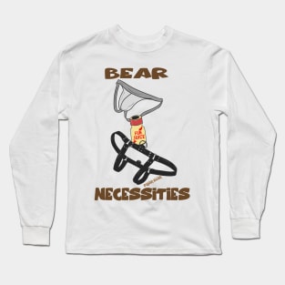 Bear necessities Long Sleeve T-Shirt